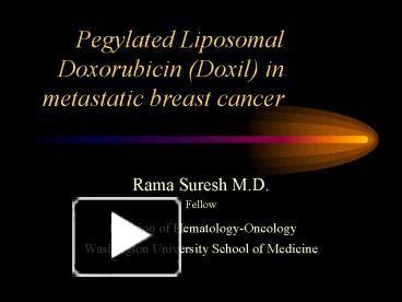 PPT – Pegylated Liposomal Doxorubicin Doxil in metastatic breast cancer ...