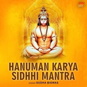 Hanuman Karya Siddhi Mantra Song Download by SUDHA BISWAS – Hanuman Karya Siddhi Mantra @Hungama