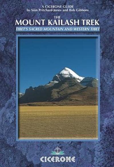 The Mount Kailash Trek : Tibet's Sacred Mountain and Western Tibet ...