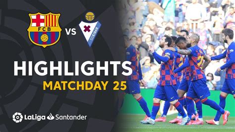 Highlights FC Barcelona vs SD Eibar (5-0) - YouTube