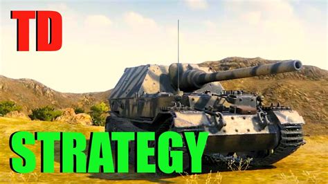 WOT - Tank Destroyer Strategy | World of Tanks - YouTube