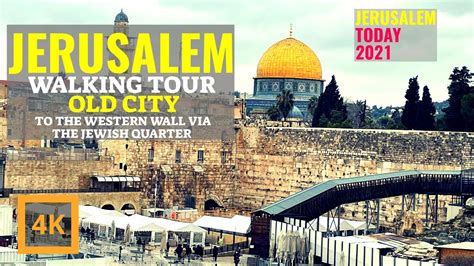 FREE FULL TOUR IN JERUSALEM Walking Tour [4K] OLD CITY VIRTUAL TOUR #Youlike - YouTube