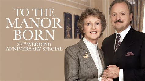 How to watch To the Manor Born: 25th Wedding Anniversary Special - UKTV Play