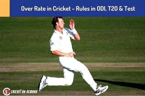 Over Rate in Cricket - Rules for ODI, Test and T20I