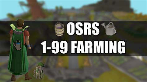 1-99 Farming Guide OSRS | Full Tree Run! - YouTube