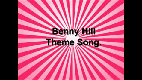 Benny Hill - Theme song - YouTube