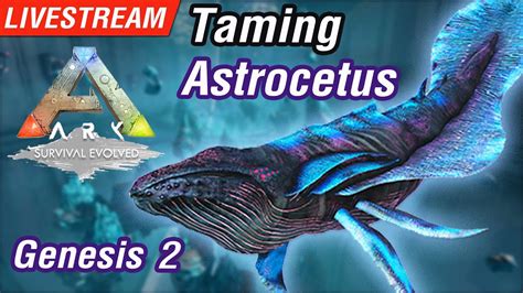 ARK Survival Evolved #86 : Gen2 : จับวาฬยักษ์อวกาศ (Taming Astrocetus ...