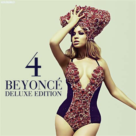 Beyoncé - 4 (Deluxe Edition) | Here is my cover for album 4 … | Flickr