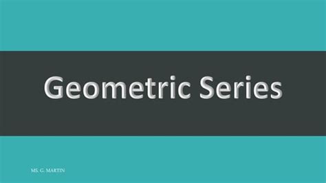 Geometric series | PPT