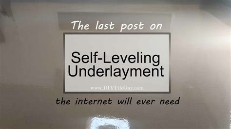 Self-Leveling Underlayment: No More Mysteries | DIYTileGuy