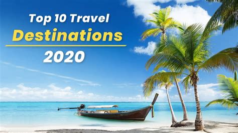 Top 10 Travel Destinations 2020 | RK Travel - YouTube