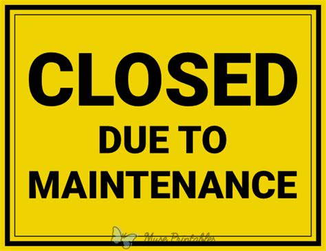 Printable Closed Due To Maintenance Sign