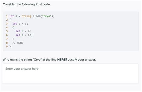 Consider the following Rust code. 1 let a = String:: | Chegg.com