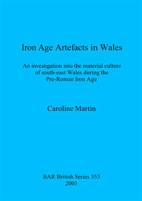 Language :: English :: Iron Age Artefacts in Wales