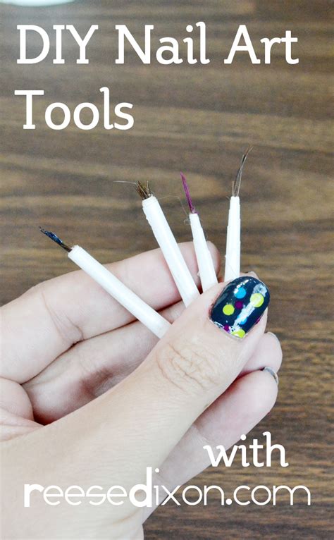 DIY Nail Art Tools - Reese Dixon