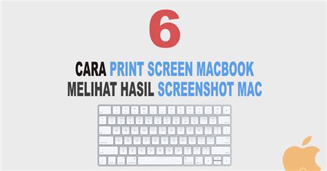 Cara Print Screen Macbook - Homecare24