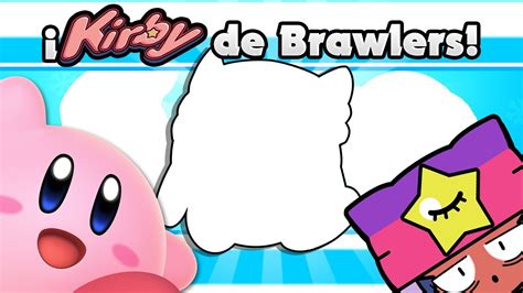 ¡8 Kirby’s TRANSFORMADOS en Brawlers! (Aviso importante incluido ;) ) | Brawl Stars - YouTube