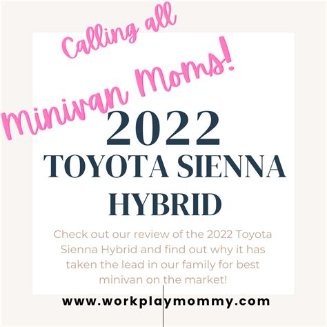 2022 Toyota Sienna Hybrid Family Review – Work. Play. Mommy.