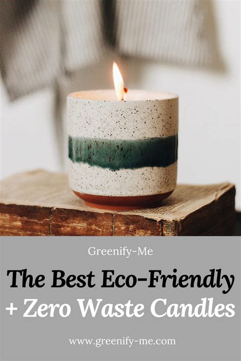 The Best Eco-Friendly Candles For a Non-Toxic Home - Greenify Me