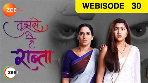 Tujhse Hai Raabta - Episode 30 - Oct 15, 2018 | Webisode | Zee TV ...