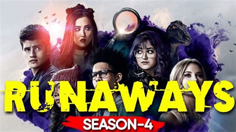 Marvel’s Runaways Season 4: Release Date, Plot, Cast