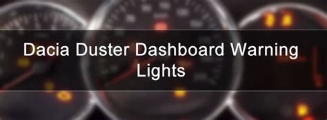 Dacia Duster Dash Warning Lights