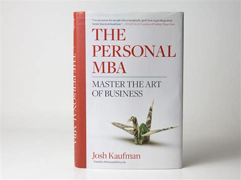 The Personal MBA by Josh Kaufman book Summary ~ Famousstar