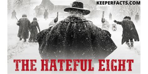 The Hateful Eight Extended Version: All we need to know | Keeperfacts