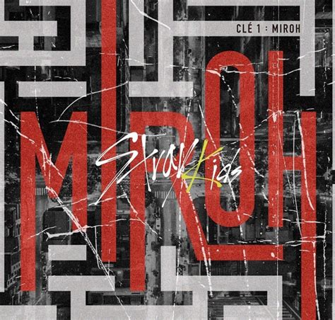 Stray Kids (스트레이 키즈) Mini Album - CLÉ 1 : MIROH (Korean) – KYYO