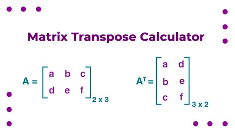 Matrix Transpose Calculator - Find the Transpose of the Matrix