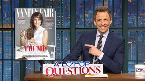 Watch Late Night with Seth Meyers Highlight: A Lot of Questions: Melania Trump's Vanity Fair ...