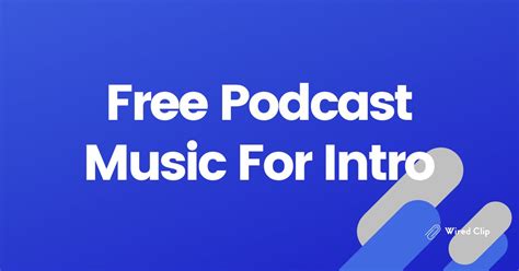 Free Podcast Music For Intro