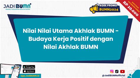 Nilai Nilai Utama Akhlak BUMN - Budaya Kerja Positif dengan...