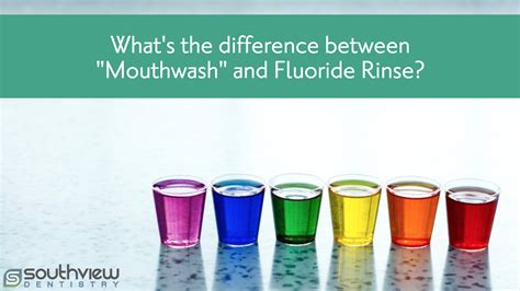 The Difference Between Mouthwash and Fluoride Rinse | Southview Dentistry