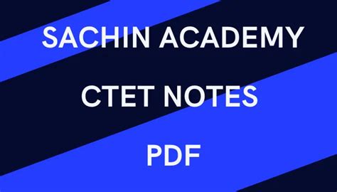 Sachin Academy CTET Notes PDF Free Download