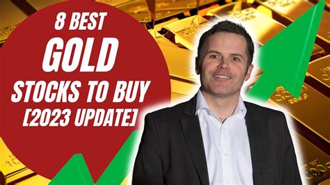 8 BEST GOLD STOCKS TO BUY NOW?! [2023 UPDATE] - YouTube