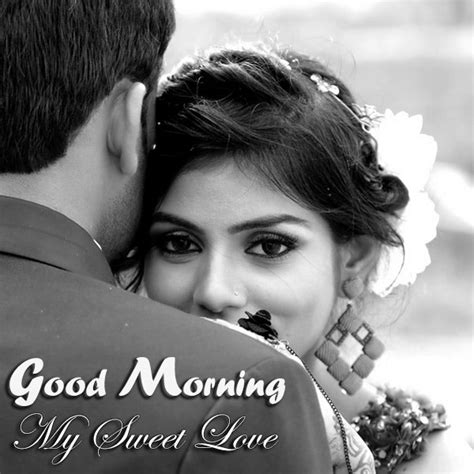 Good Morning My Sweet Love Pics For Him and Her - Good Morning Images ...