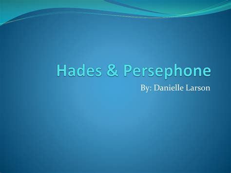 PPT - Hades & Persephone PowerPoint Presentation, free download - ID:3573169