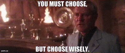 YARN | You must choose, but choose wisely. | Indiana Jones and the Last Crusade (1989) | Video ...