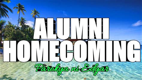 ALUMNI HOMECOMING | PAROKYA NI EDGAR | KARAOKE | LYRICS - YouTube