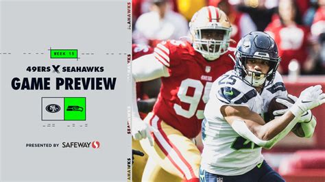 2022 Week 15: Seahawks vs. 49ers Game Preview