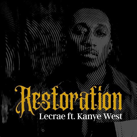 Lecrae - Restoration ft. Kanye West & Ty Dolla Sign [Exclusive Premiere ...