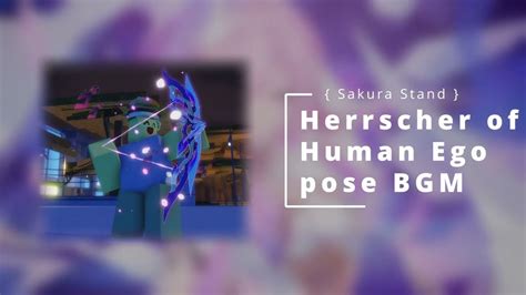 { Sakura Stand } Herrscher of Human Ego pose theme { 사쿠라 스텐드 } 인간의 율자 ...