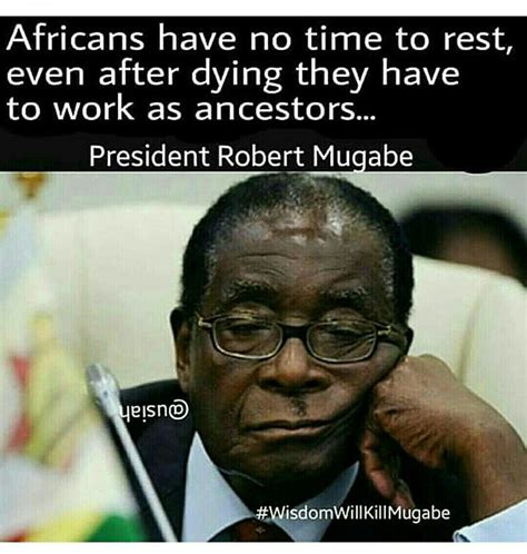 Pin by QueenNefertiti on BLACK Board | Mugabe quotes, Black history quotes, African quotes