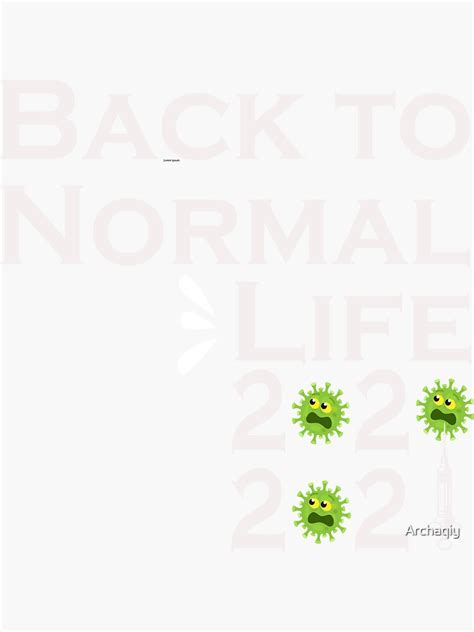 "Back to Normal Life 2021, Creating A New Normal" Sticker by Archaqiy ...