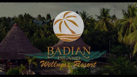 Badian Island Wellness Resort - The Beauty of Wellness - YouTube