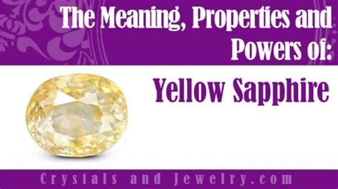 Yellow Sapphire: Meaning, Properties and Powers - The Complete Guide