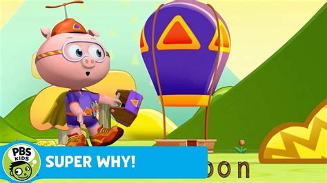 SUPER WHY! | Alpha Pig Builds a Hot Air Balloon | PBS KIDS | WPBS | Serving Northern New York ...