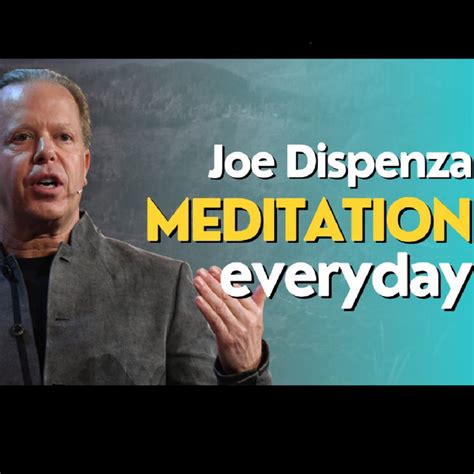 Joe Dispenza Meditations | Podcast on Spotify