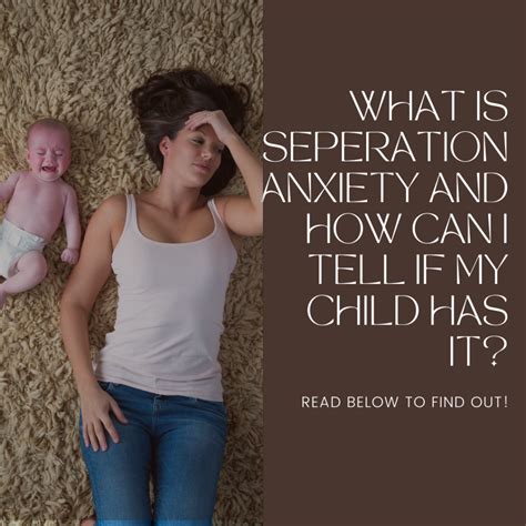 Understanding Separation Anxiety in Children - Infant Sleep Consultant ...